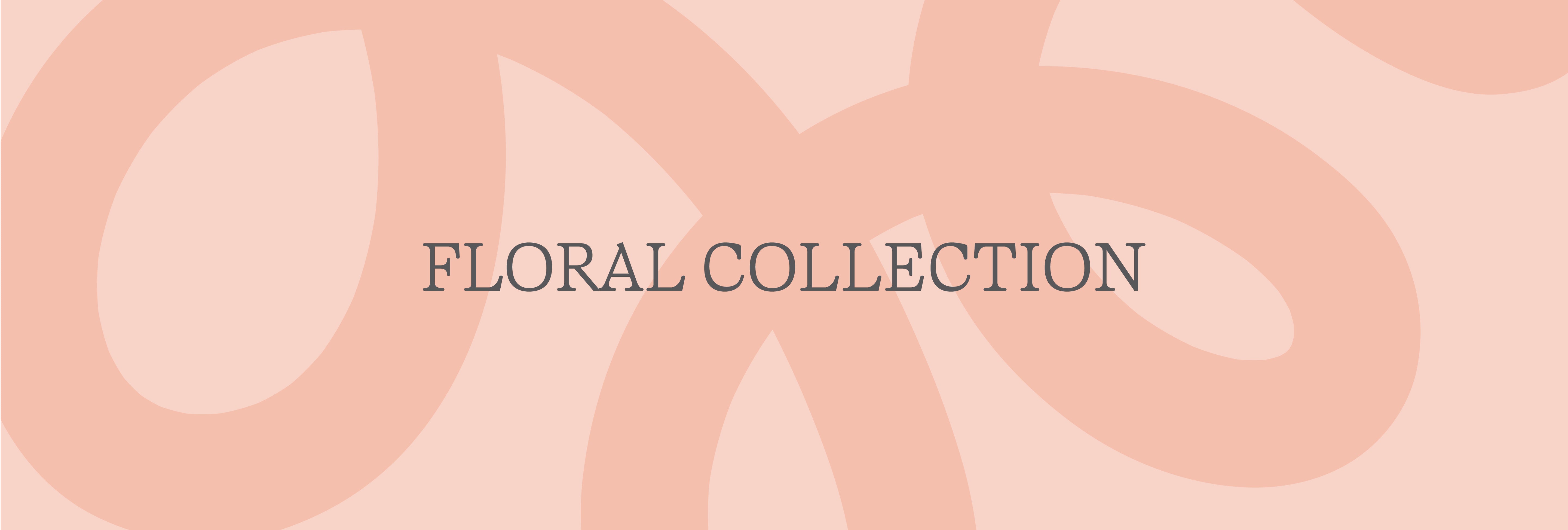 Floral Collection