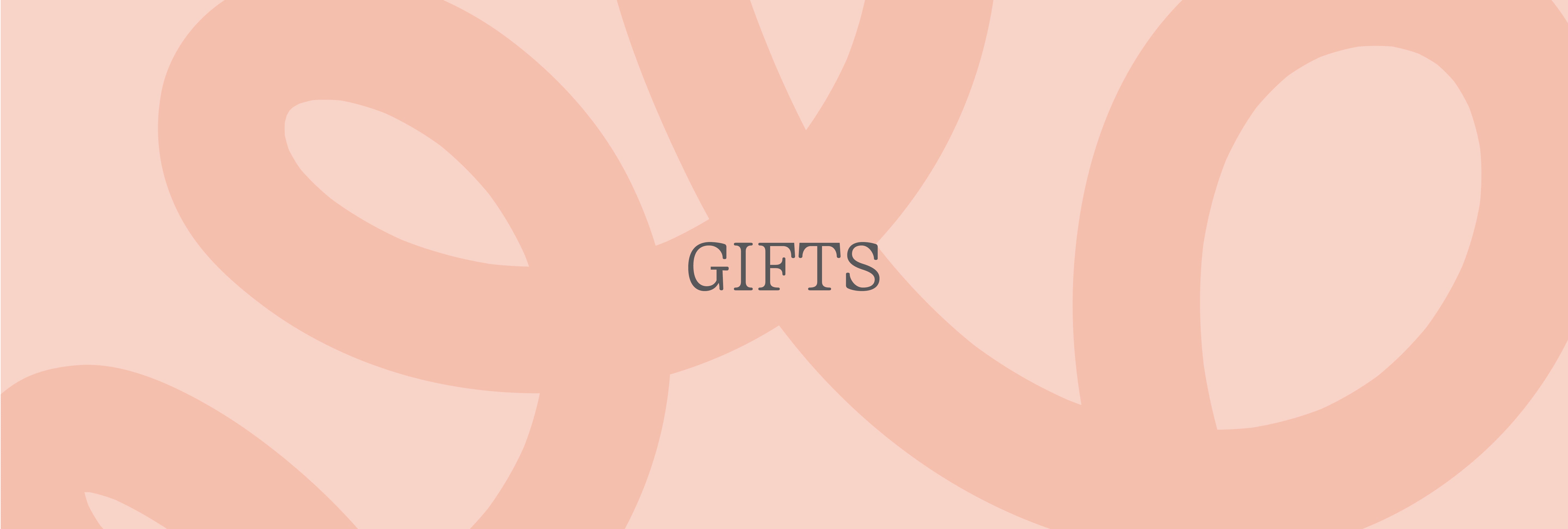 Gifts