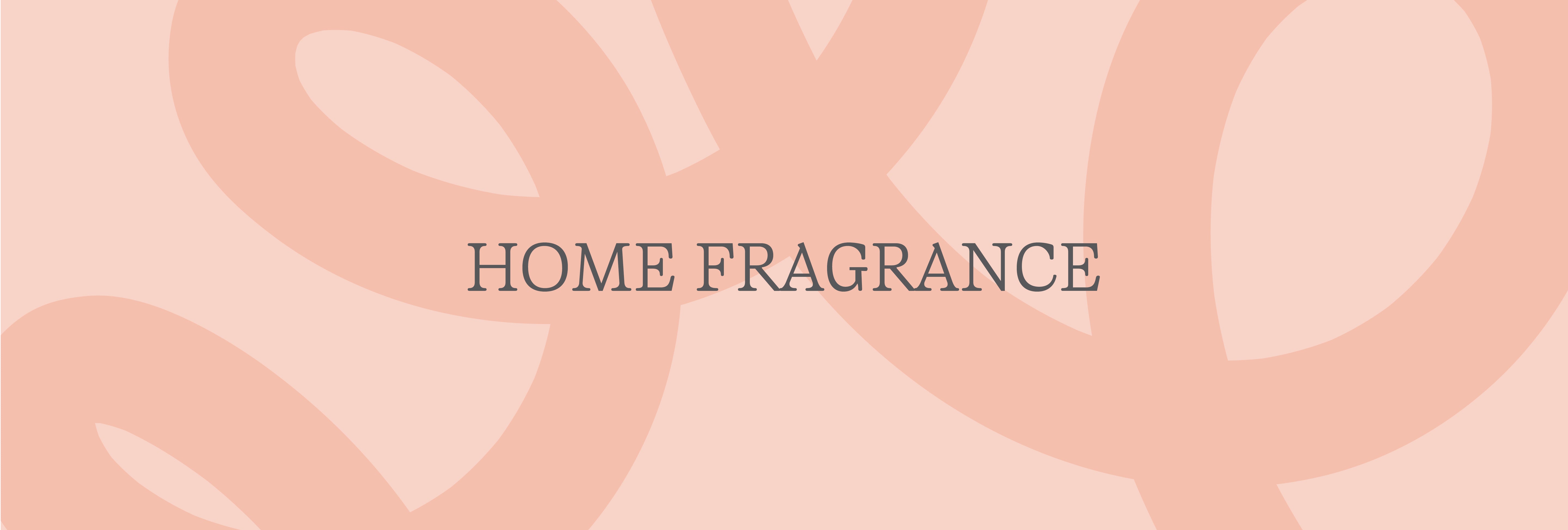 Home Fragrance